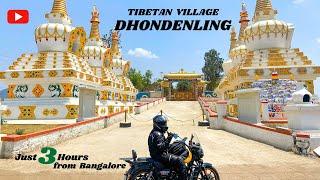 DHONDENLING TIBETAN SETTLEMENT | Kollegal Monestry | Places to visit near Bangalore| Meteor 350