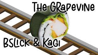 "The Grapevine" - BSlick & @Kagi_Music