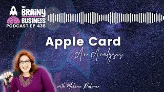 Apple Card: Behavioral Economics in Action | The Brainy Business podcast ep 438