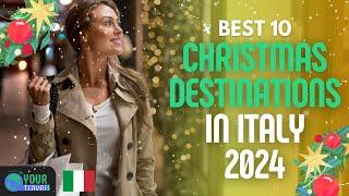 The Best Christmas Destinations in Italy 2024 | with Budget, attractions and Informations 