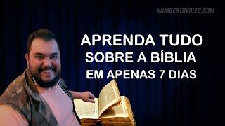 APRENDA A BÍBLIA EM APENAS 7 DIAS Podcast Humberto Volts #012 #Bíblia #evangelho #JesusCristo #Deus