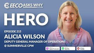 215. Hero: Alicia Wilson - Deputy General Manager - Operations at Summerville CPW