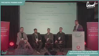 The Digital Pharma Show -  Ukrainian Panel   How the war boosts digital transformation of the...