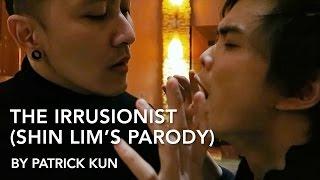 THE IRRUSIONISTS (Shin Lim's Parody) | Patrick Kun