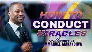 How To Conduct Miracles || Prophet Emmanuel Makandiwa