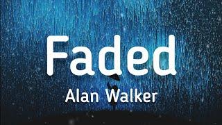 Alan Walker - Faded (Lyrics)