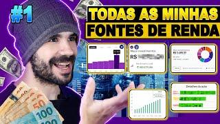 TODAS AS MINHAS FONTES DE RENDA Parte 1 - Viver de dividendos