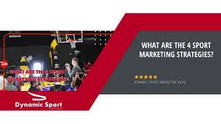 What are the 4 sport marketing strategies?