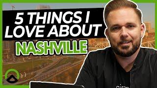 5 Things I Love About Living in Nashville Tennessee | Pros and Cons of Living in Nashville