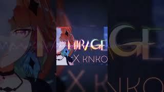 MIRAGE - Takanashi Kiara | KNKO Remix