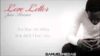 LOVE LETTER FROM HEAVEN | Samuel Medas