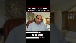 Three Phases Of The Quants Preparation Strategy For CAT | Arun Sharma