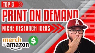 Top 5 Print on Demand T Shirt Niche Research Ideas 2022 #9 Merch by Amazon | Low Competition Niches