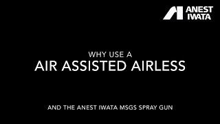 Why use air assisted airless (AA) spray SYSTEM