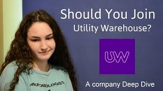 Should You Join Utility Warehouse? | A Company Deep-Dive