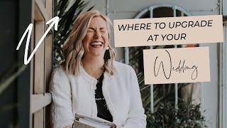Where you can upgrade at your wedding