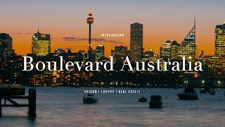 Sydney property tour | Boulevard luxury real estate