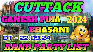 CUTTACK GANESH PUJA BHASANI 2024 || BAND PARTY LIST NUAPADA,PRESS COLONY, LABOUR COLONY  .....