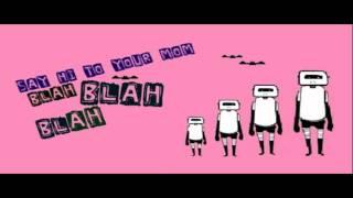 Say Hi To Your Mom - Blah Blah Blah ( SUBTITULADO )