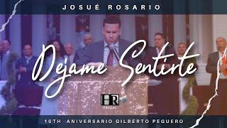 Josue Rosario - Déjame Sentirte (10 Aniversario Gilberto Peguero)