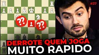 Como derrotar quem joga tudo SEM PENSAR no Xadrez online! SpeedRun #ep37