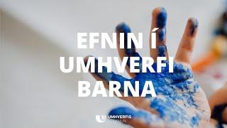 Efni i umhverfi barna