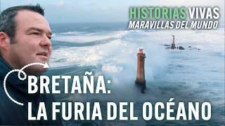 Bretaña: olas gigantes, intrépidos pescadores y windsurf extremo. | Historias Vivas | Documental HD