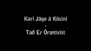 Pipar & Salt - Karl Jáge - Tað Er Órættvíst