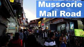 Mussoorie Mall Road: A Nighttime Culinary Adventure 4K | Mussoorie Mall Road in evening