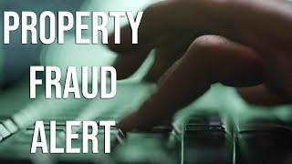 Property Fraud Alert