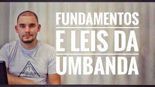 FUNDAMENTOS E LEIS DA UMBANDA