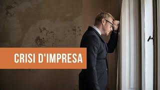 La crisi d'impresa: questa sconosciuta!