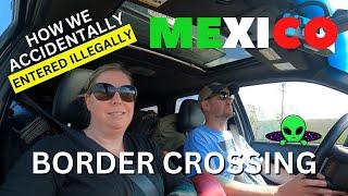 USA-MEXICO Border Crossing - HOW TO | WE ENTERED MEXICO ILLEGALLY |  Brownsville TX - Matamoros MEX