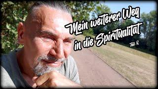 Mein weiterer Weg in die Spiritualität - Teil 2 - Beziehungsende - Seelenpartnerschaft