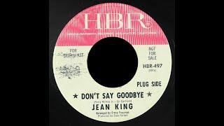 Jean King  - Dont Say Goodbye - HBR DJ