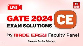 GATE 2024 CE | Forenoon Session | LIVE Solutions | Civil Paper Analysis | By MADE EASY Faculty Panel