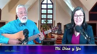 MI DIOS Y YO ROSITA & DAVID fUENTES