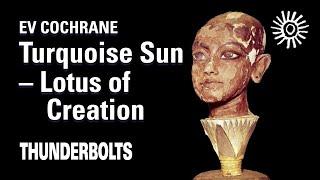 Ev Cochrane: Turquoise Sun – Lotus of Creation | Thunderbolts