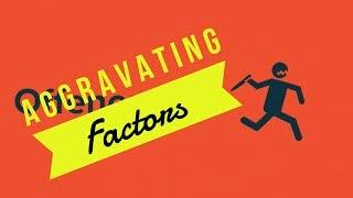 Aggravating Factors - Legal Studies Terms