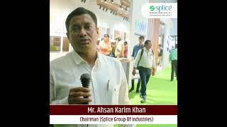 Splice Group Chairman, Mr Ahsan Karim Khan sharing his views