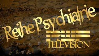 RWF TV | Reihe Psychiatrie | Psychiatrie-Pranger | Persönliches