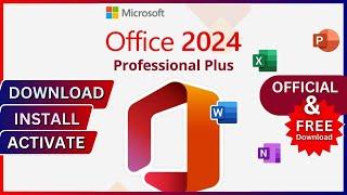 Microsoft Office 2024 - How to Download, Install and Activate FREE Install & Activate MS Office 2024