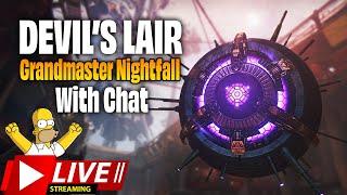 Grandmaster nightfall DEVIL'S LAIR with Chat