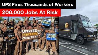 200,000 Jobs At Risk As UPS Closes Facilities