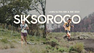 Siksorogo Lawu Ultra 2023 50K & 30K (Trail Running Race Vlog)