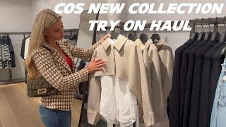 COS NEW COLLECTION TRY ON HAUL