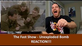 American Reacts to THE FAST SHOW Unexploded Bomb REACTION