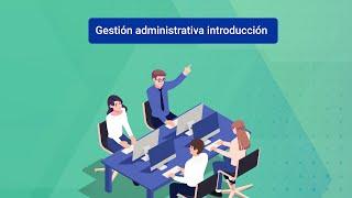 Gestión administrativa introducción