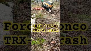 Ford bronco TRX-4 scale 1/10. #fordbronco4x4 #offroad #crash