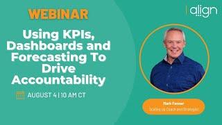 Product Webinar: Using KPIs, Dashboards, and Forecasting to Drive Accountability